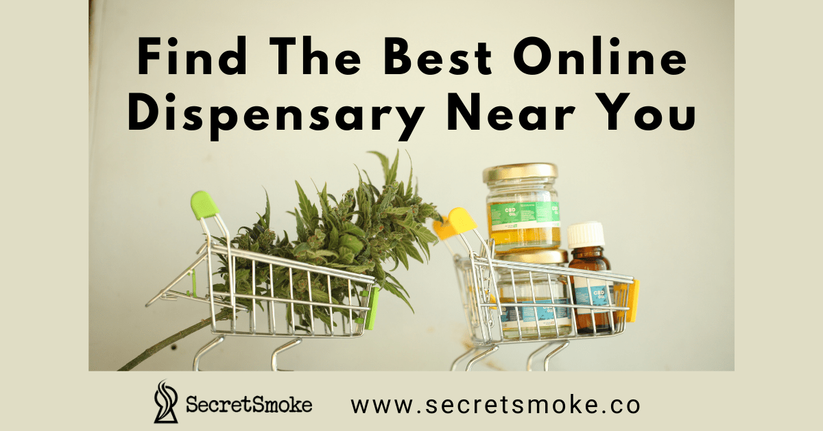 Best Online Dispensary Near You